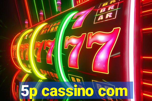 5p cassino com