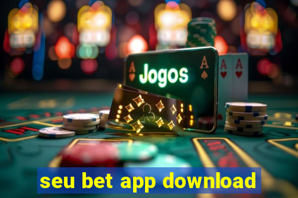 seu bet app download