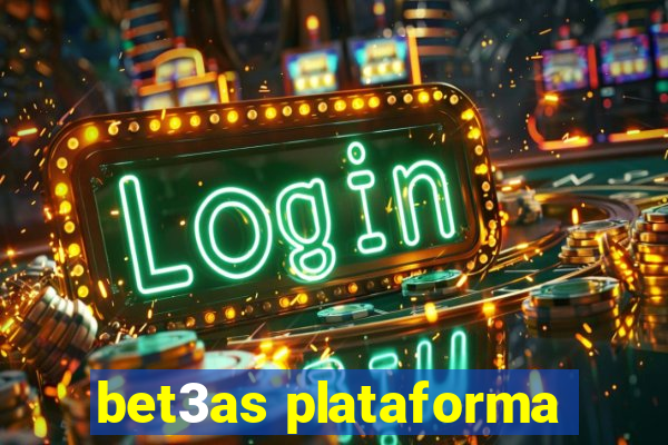 bet3as plataforma