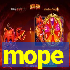 mope