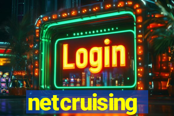 netcruising