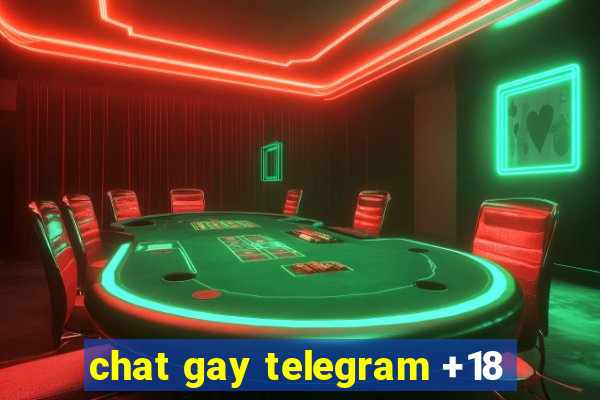 chat gay telegram +18