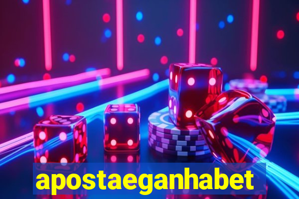 apostaeganhabet