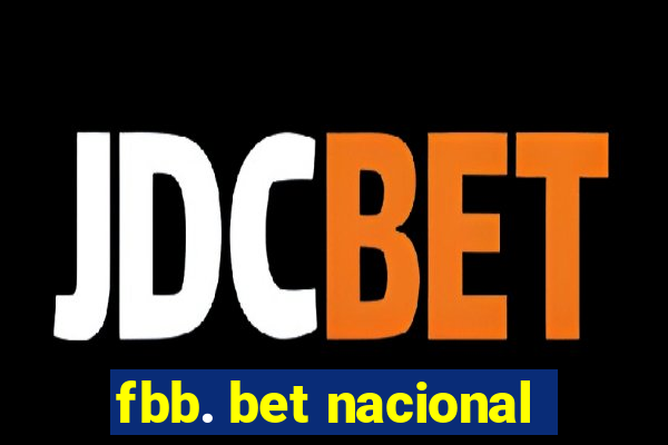 fbb. bet nacional