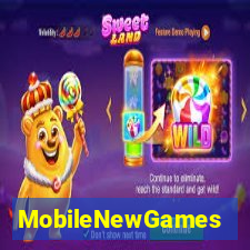 MobileNewGames