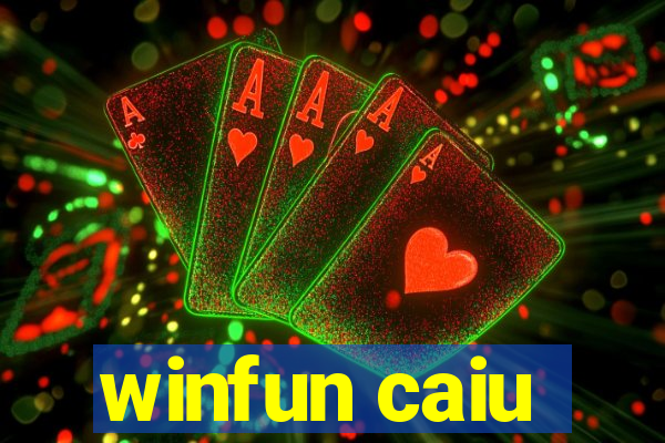 winfun caiu