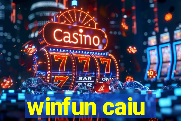 winfun caiu