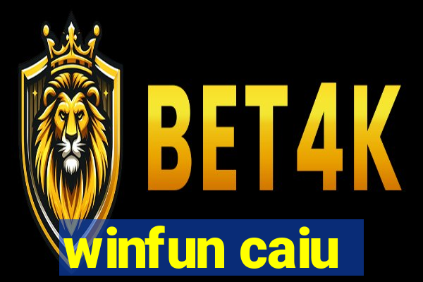 winfun caiu