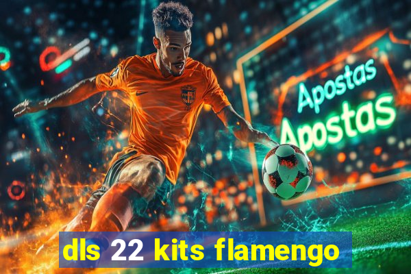 dls 22 kits flamengo