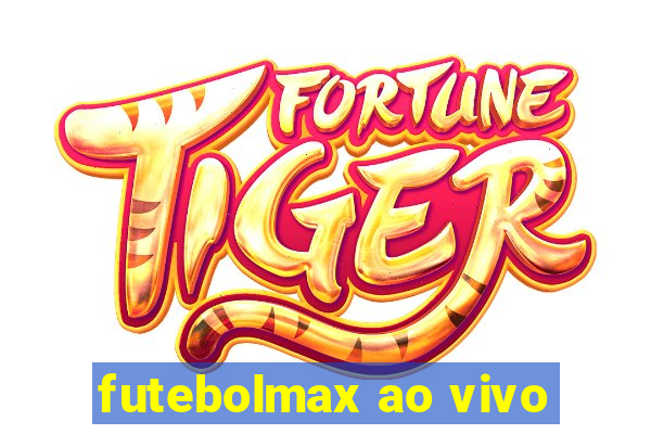 futebolmax ao vivo