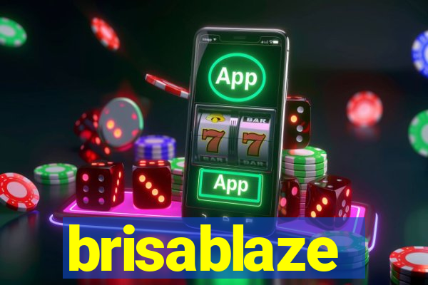 brisablaze