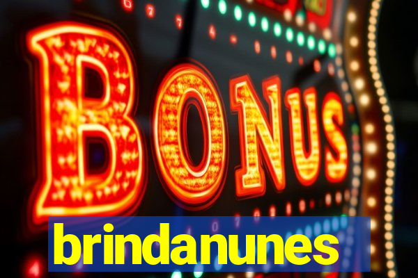 brindanunes