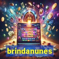 brindanunes