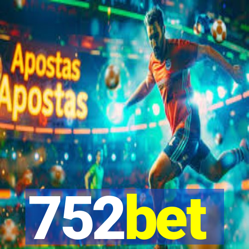 752bet