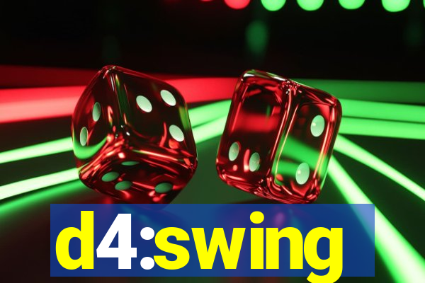 d4:swing