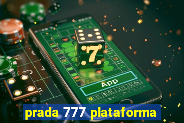 prada 777 plataforma