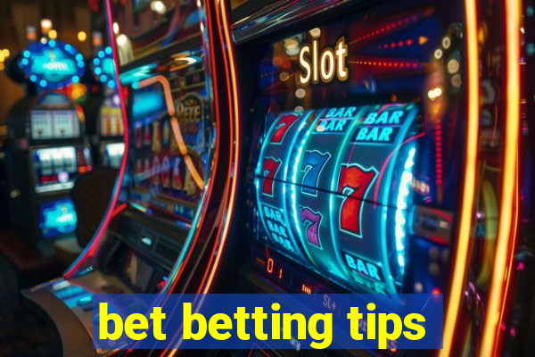 bet betting tips