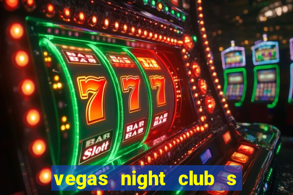 vegas night club s o louren o do sul