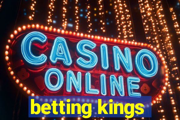 betting kings