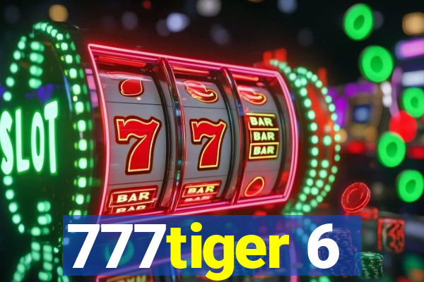 777tiger 6