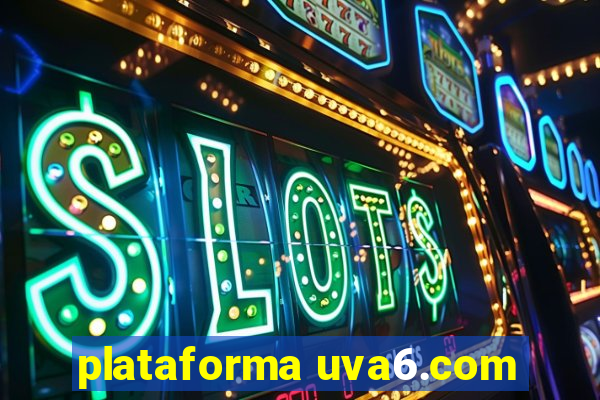 plataforma uva6.com