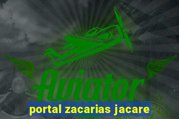 portal zacarias jacare