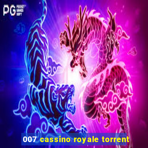 007 cassino royale torrent