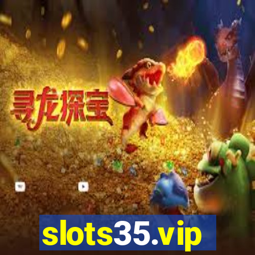 slots35.vip