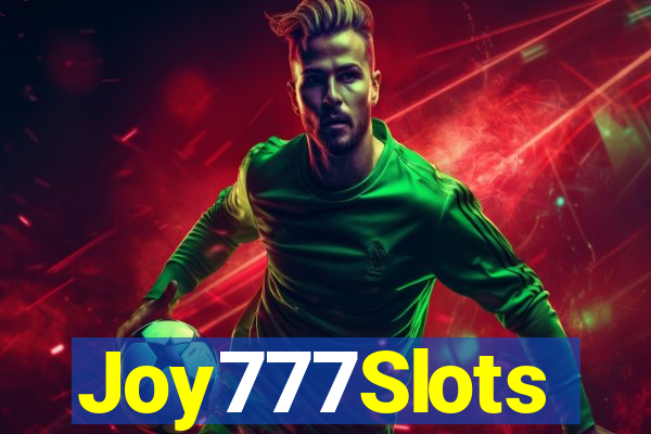 Joy777Slots