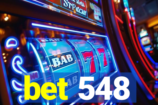 bet 548