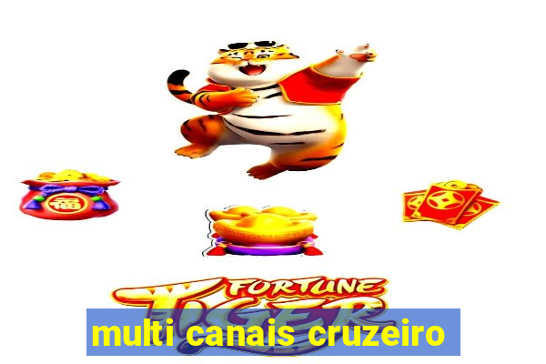 multi canais cruzeiro