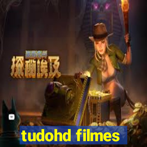 tudohd filmes