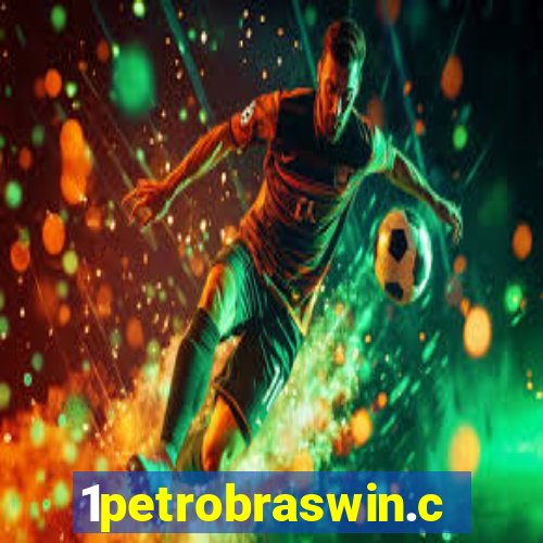 1petrobraswin.com