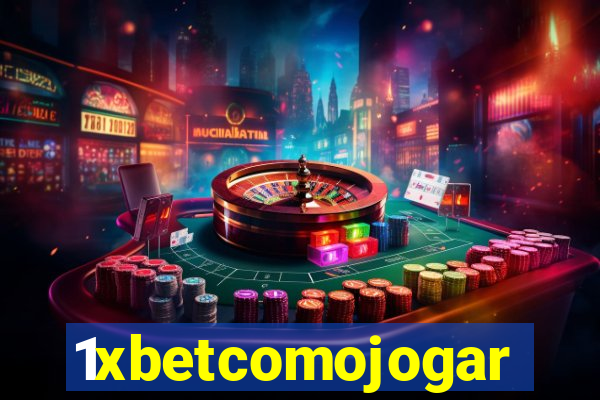 1xbetcomojogar