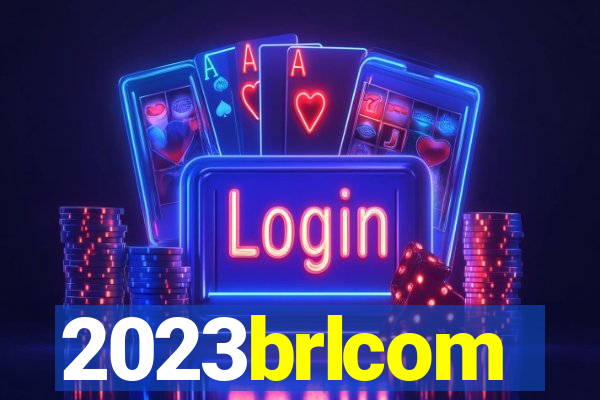 2023brlcom