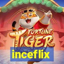 inceflix