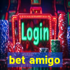 bet amigo