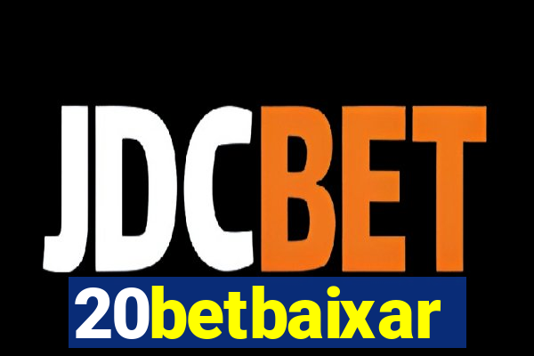 20betbaixar