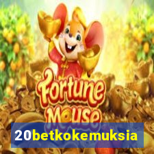 20betkokemuksia