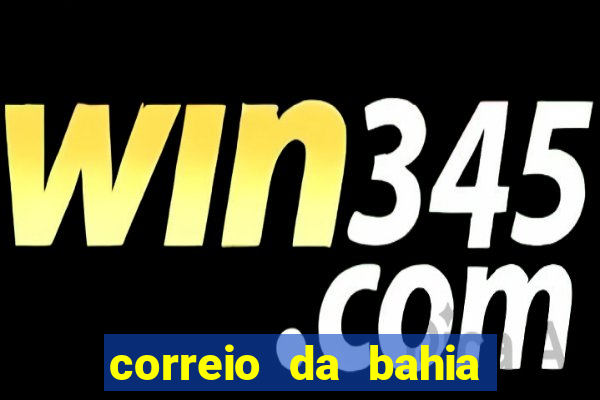 correio da bahia classificados encontros pessoais