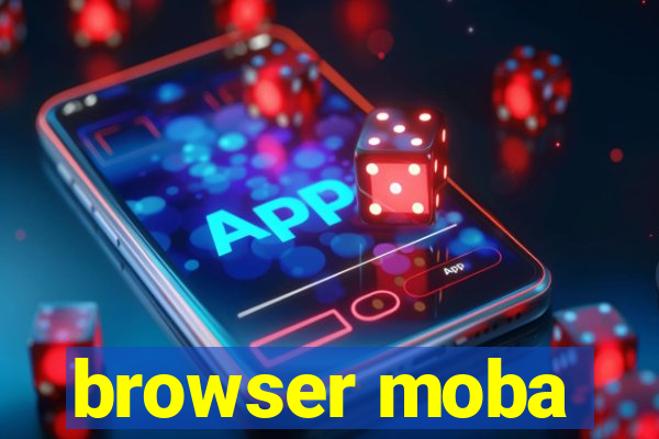 browser moba