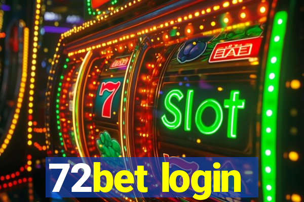 72bet login