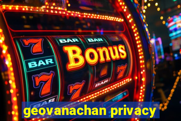 geovanachan privacy