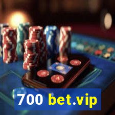 700 bet.vip