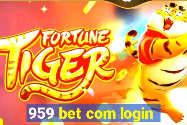 959 bet com login