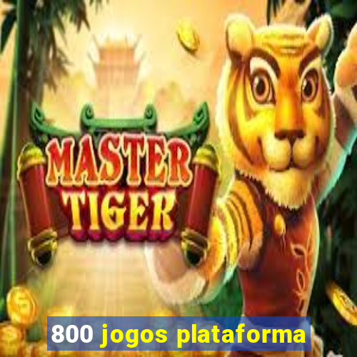 800 jogos plataforma