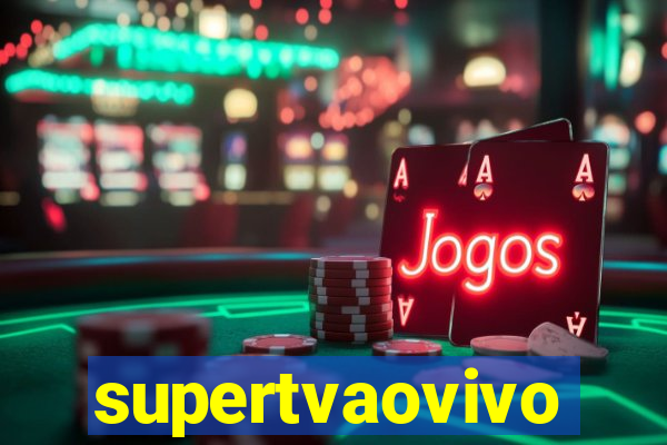 supertvaovivo