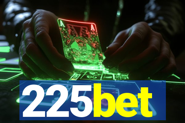 225bet