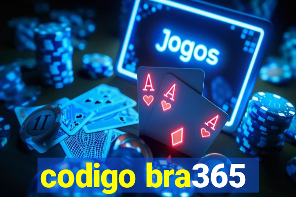 codigo bra365