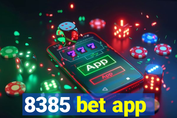 8385 bet app